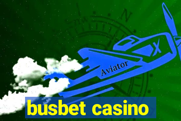 busbet casino